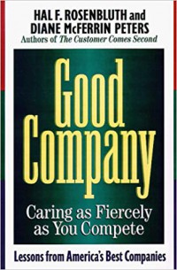Image of Good Company : Caring as Fiercely as You Compete